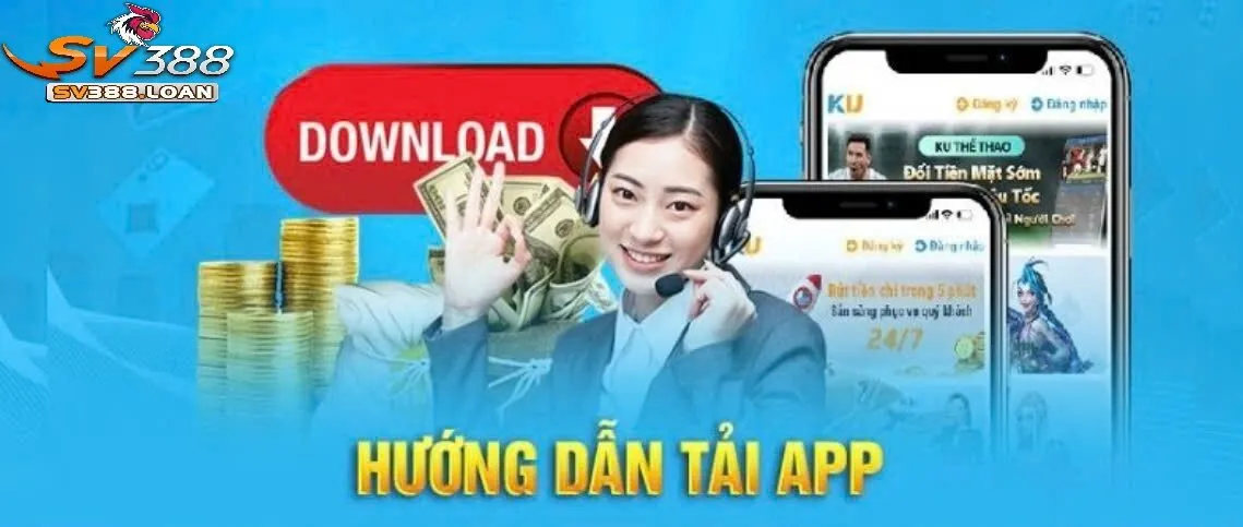 TRANG CHỦ 40 Hướng dẫn tải app Sv388 về máy nhanh nhất